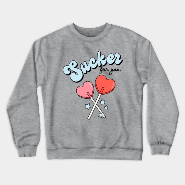 Sucker For You Valentines Day Funny Lollipop Heart Candies Crewneck Sweatshirt by SilverLake